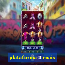 plataforma 3 reais