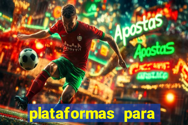 plataformas para jogar demo