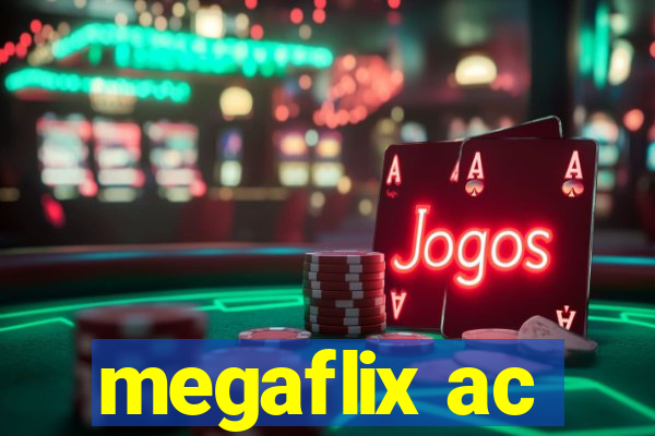 megaflix ac