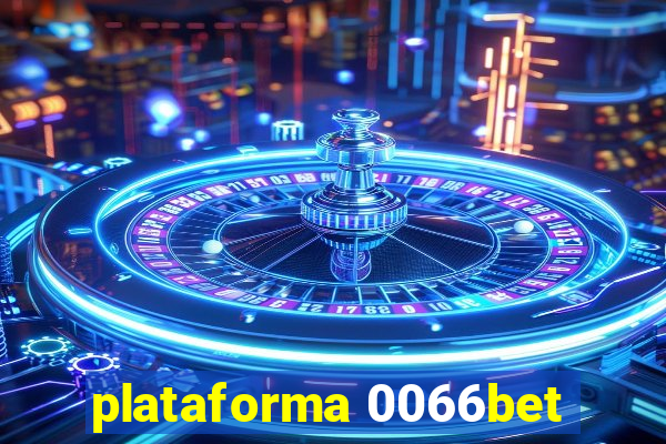 plataforma 0066bet