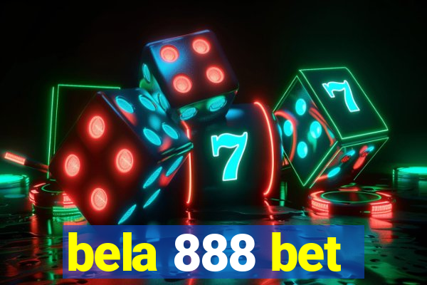 bela 888 bet