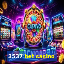 3537 bet casino