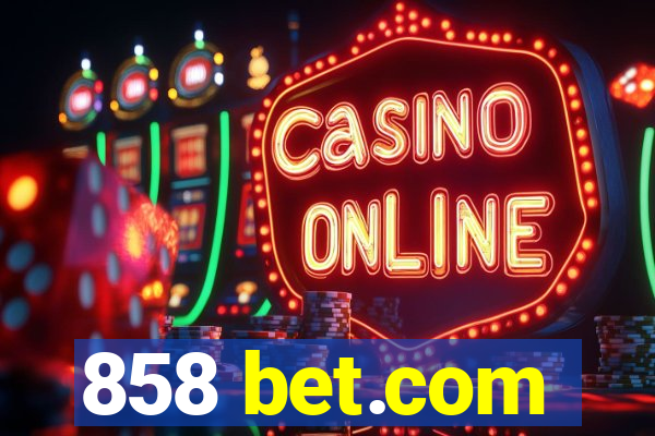 858 bet.com