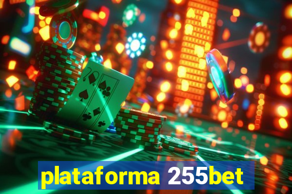 plataforma 255bet