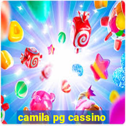 camila pg cassino