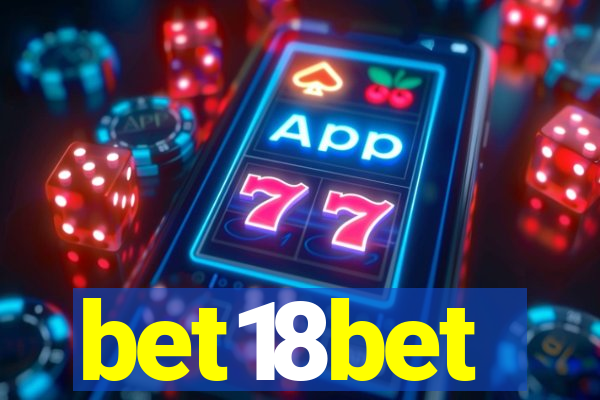 bet18bet