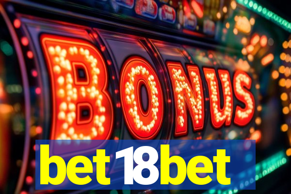 bet18bet