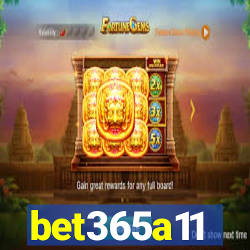 bet365a11