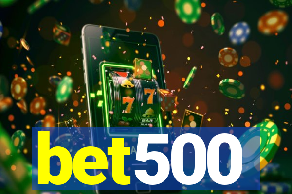 bet500