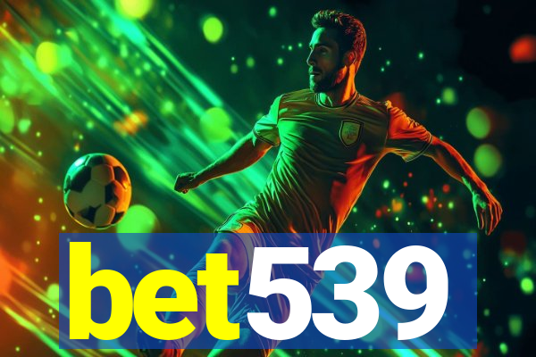 bet539