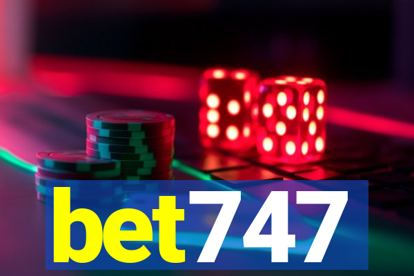 bet747