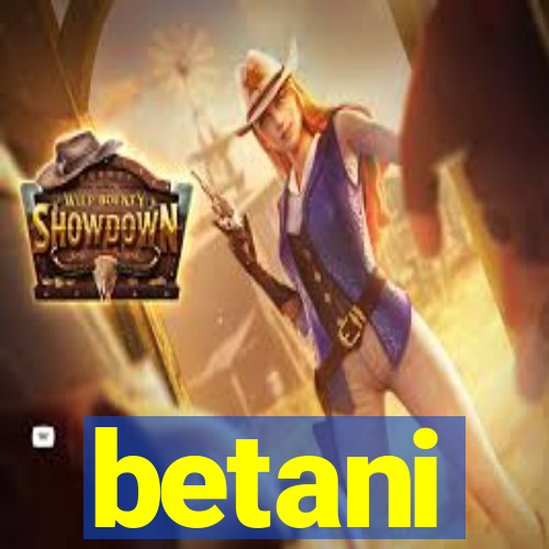 betani