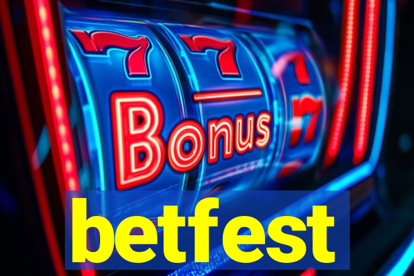 betfest