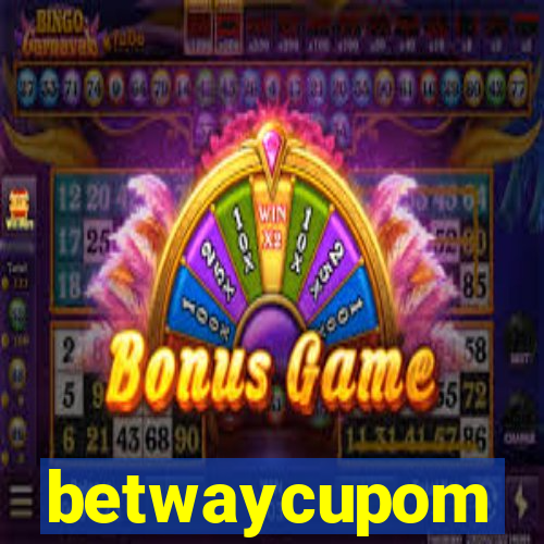 betwaycupom