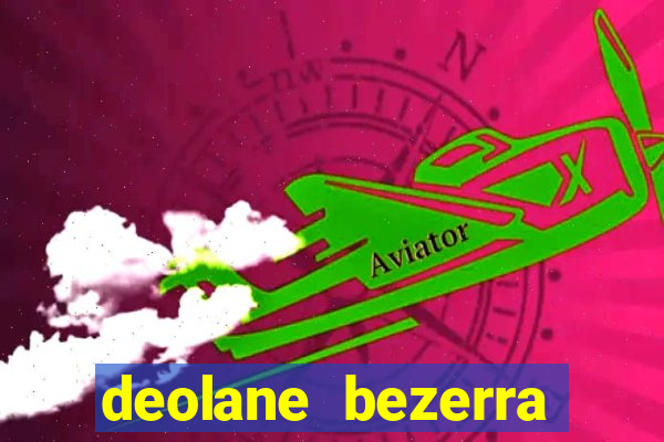 deolane bezerra plataforma de jogos