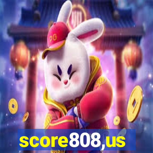 score808,us