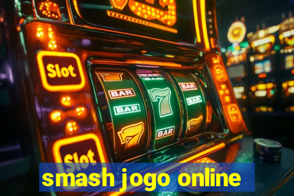 smash jogo online