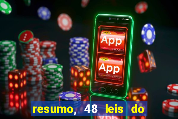 resumo, 48 leis do poder pdf