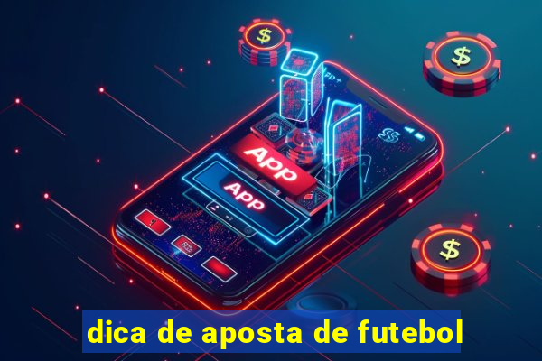 dica de aposta de futebol