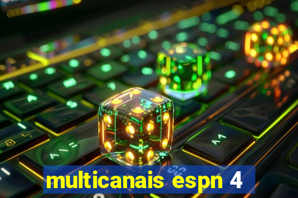 multicanais espn 4