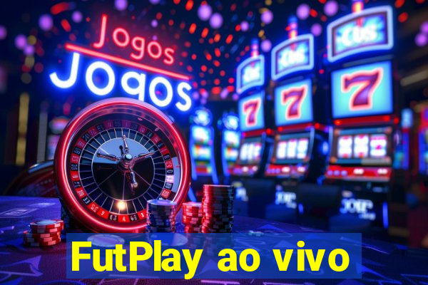 FutPlay ao vivo