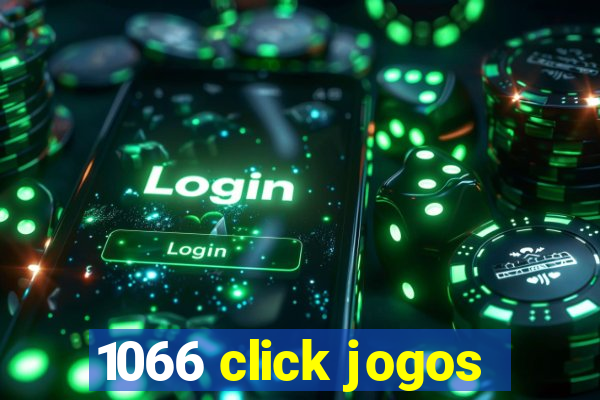 1066 click jogos