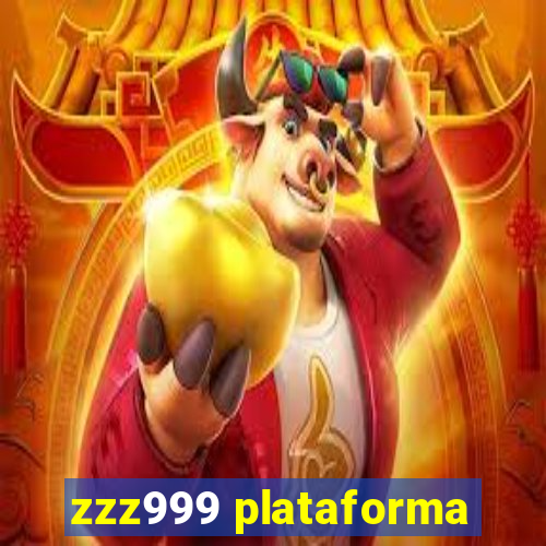 zzz999 plataforma