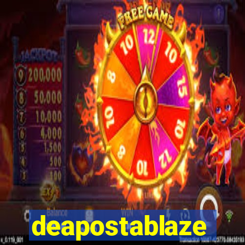 deapostablaze