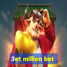 3et million bet