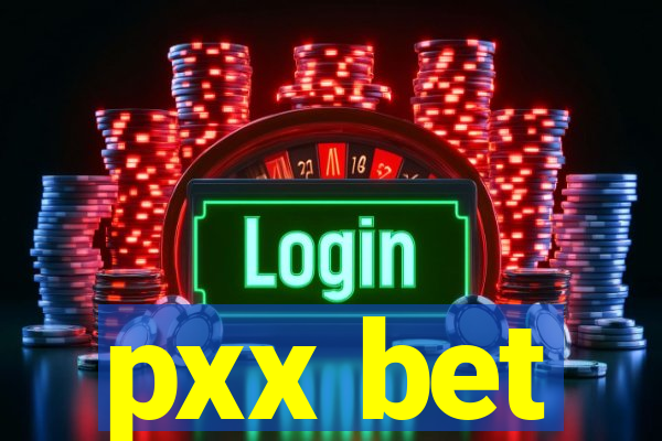 pxx bet