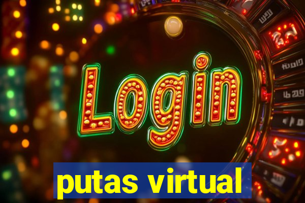 putas virtual