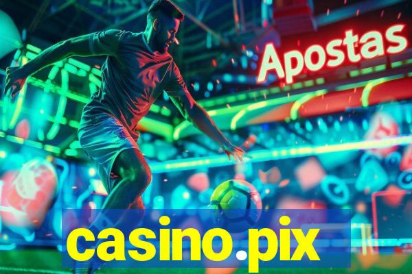 casino.pix