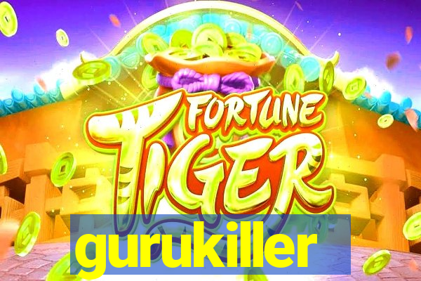 gurukiller