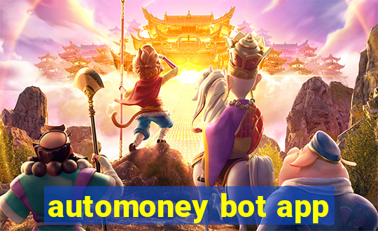 automoney bot app