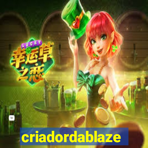 criadordablaze