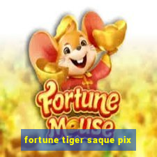 fortune tiger saque pix