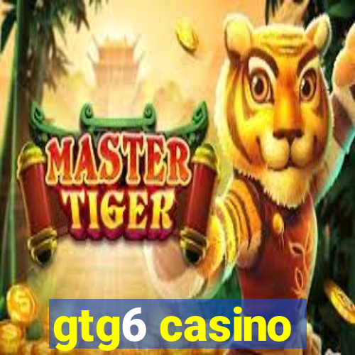 gtg6 casino