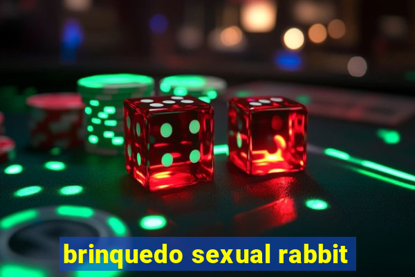 brinquedo sexual rabbit