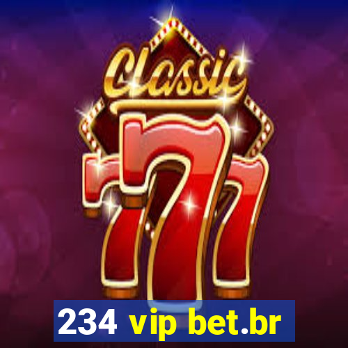 234 vip bet.br