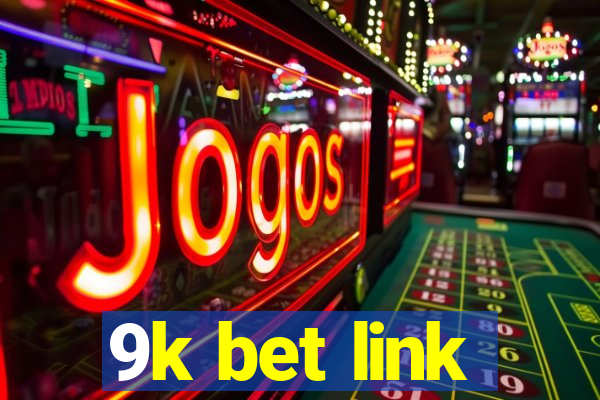 9k bet link