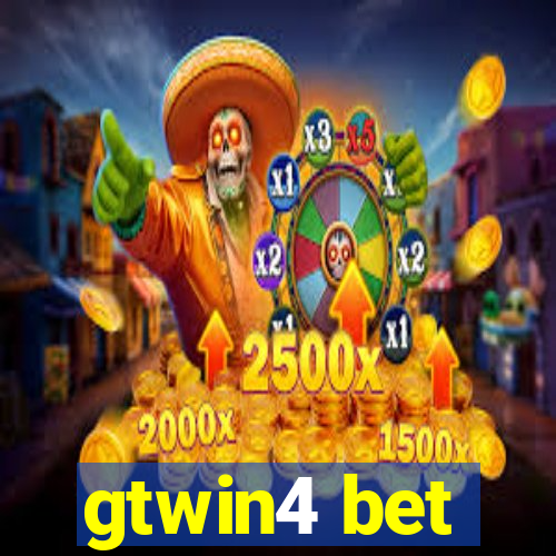 gtwin4 bet