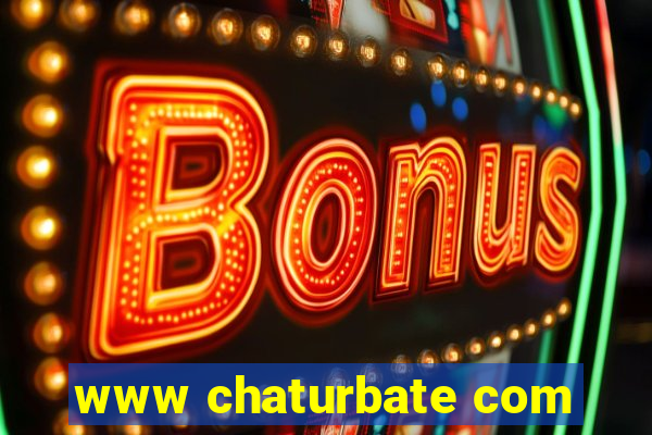 www chaturbate com