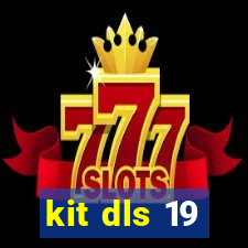 kit dls 19