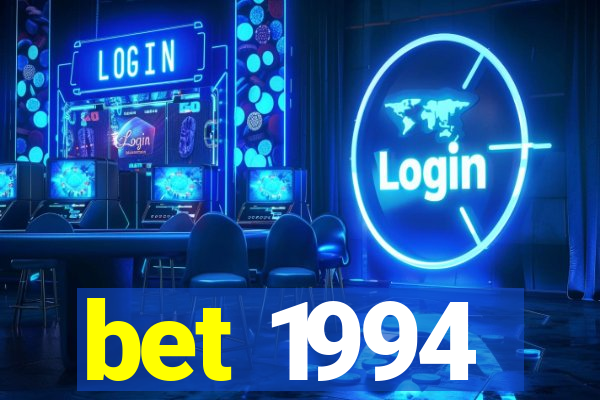 bet 1994