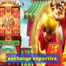 exchange esportiva