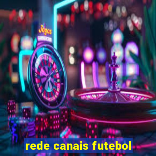 rede canais futebol