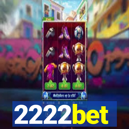 2222bet