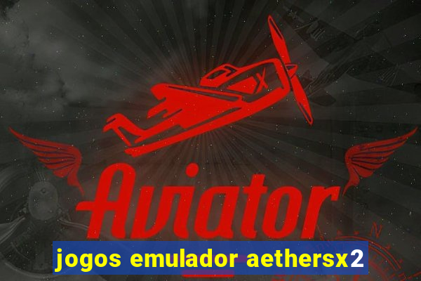 jogos emulador aethersx2