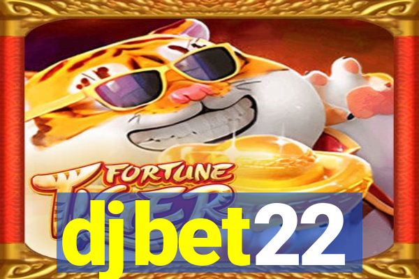 djbet22