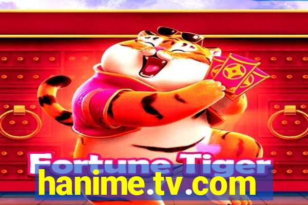 hanime.tv.com